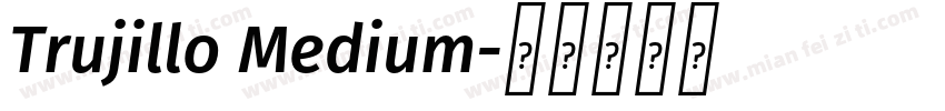 Trujillo Medium字体转换